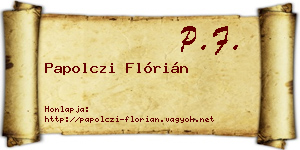 Papolczi Flórián névjegykártya